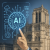 L’usage de l’intelligence artificielle dans la reconstruction de Notre-Dame de Paris : entre technologie spécialisée et prouesse patrimoniale