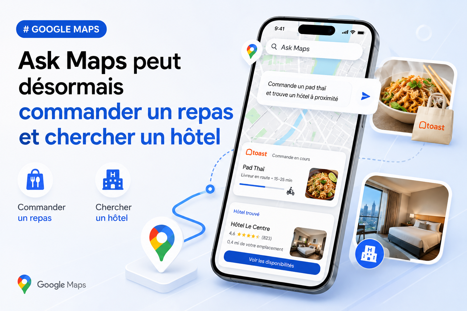 You are currently viewing Google Maps passe à l&rsquo;action : Ask Maps devient un assistant capable de commander et de réserver